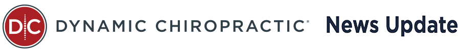Dynamic Chiropractic News Update