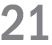21