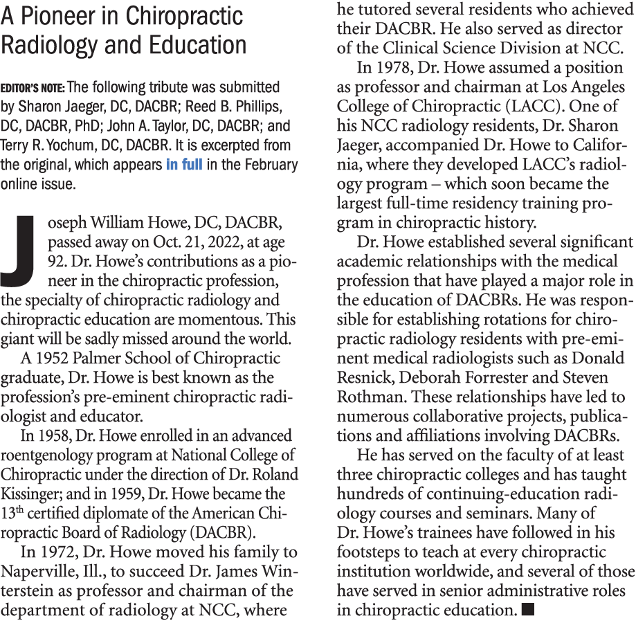 A Pioneer in Chiropractic Radiology and Education Editor’s Note: The following tribute was submitted by Sharon Jaeger...