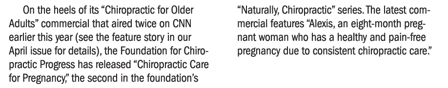 On the heels of its “Chiropractic for Older Adults” commercial that aired twice on CNN earlier this year (see the fea...
