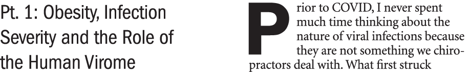 Pt. 1: Obesity, Infection Severity and the Role of the Human Virome Prior to COVID, I never spent much time thinking ...