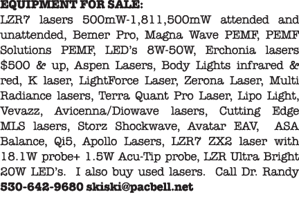 EQUIPMENT FOR SALE: LZR7 lasers 500mW 1,811,500mW attended and unattended, Bemer Pro, Magna Wave PEMF, PEMF Solutions...