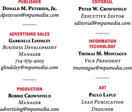PublisheR Donald M. Petersen, Jr. dpetersen@mpamedia.com ￼ advertising SALES Gabrielle Lindsley Business Development ...