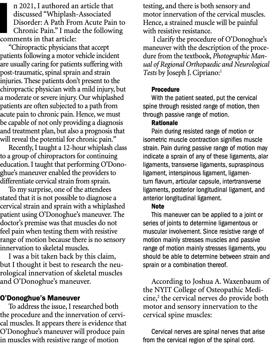 In 2021, I authored an article that discussed “Whiplash Associated Disorder: A Path From Acute Pain to Chronic Pain.”...