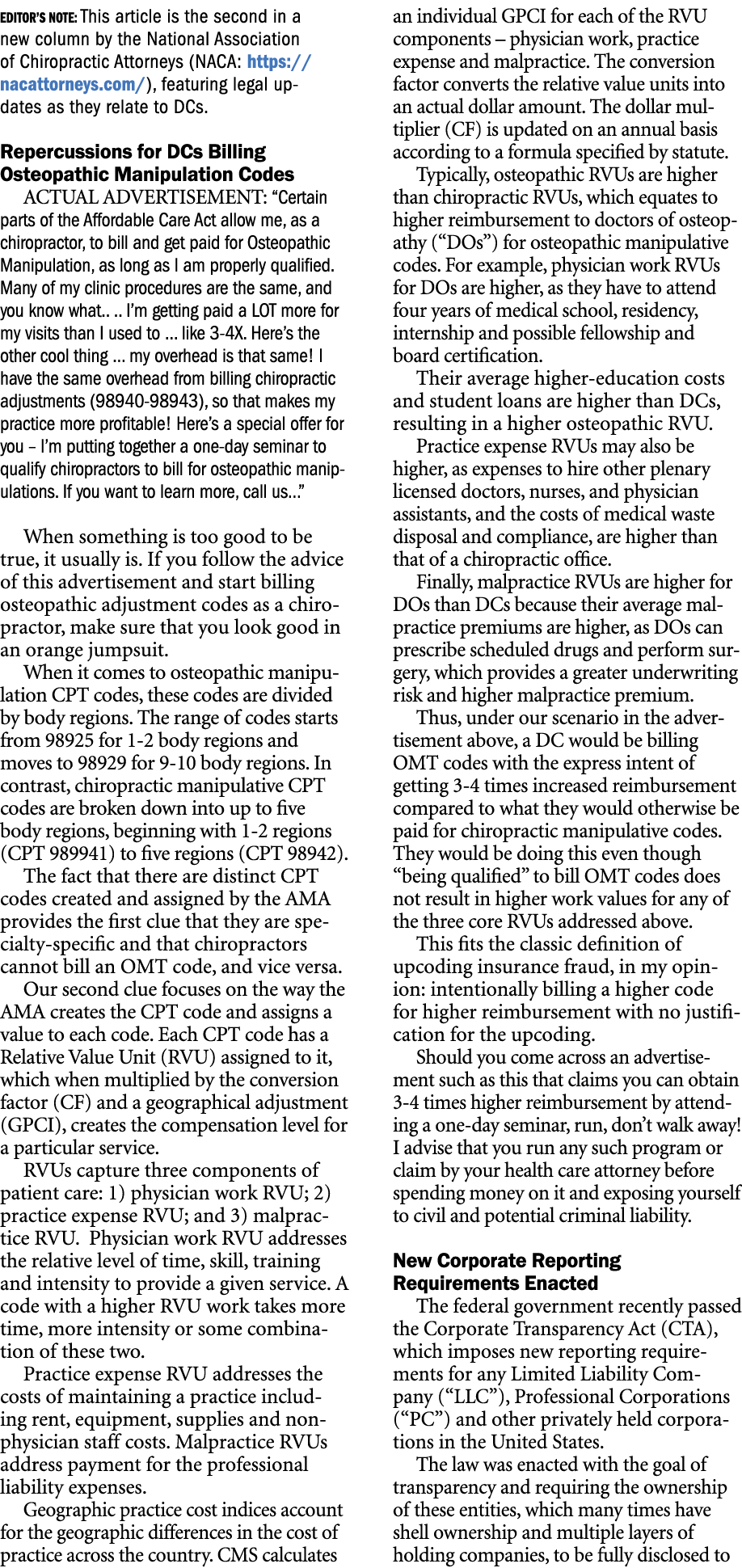Editor’s Note: This article is the second in a new column by the National Association of Chiropractic Attorneys (NACA...