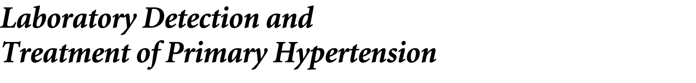 Laboratory Detection and Treatment of Primary Hypertension 