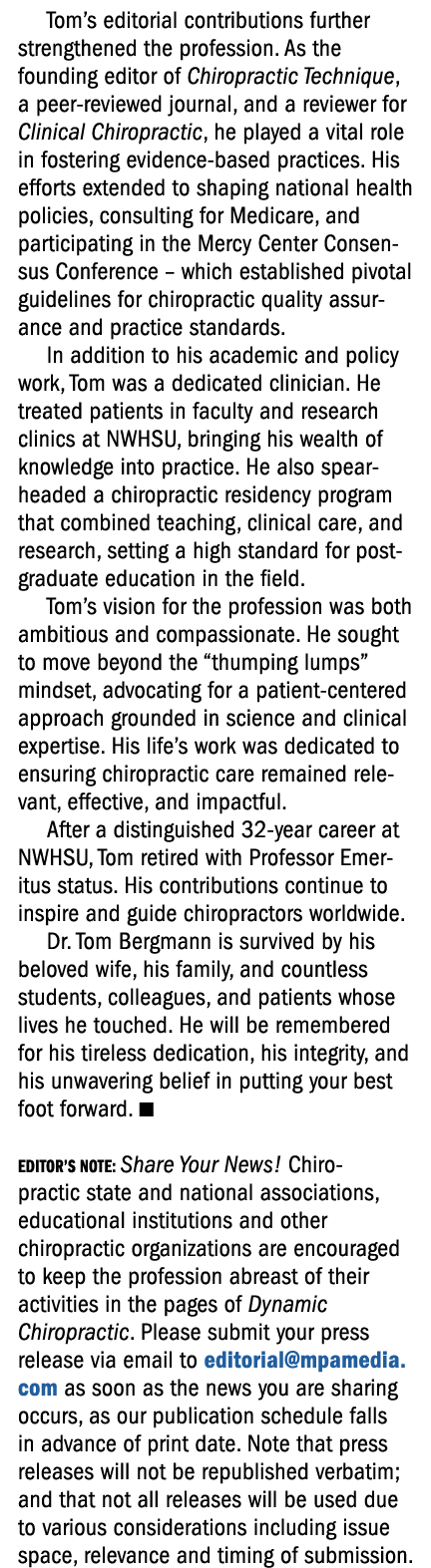 Tom’s editorial contributions further strengthened the profession. As the founding editor of Chiropractic Technique, ...