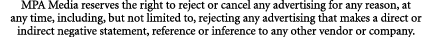 MPA Media reserves the right to reject or cancel any advertising for any reason, at any time, including, but not limi...