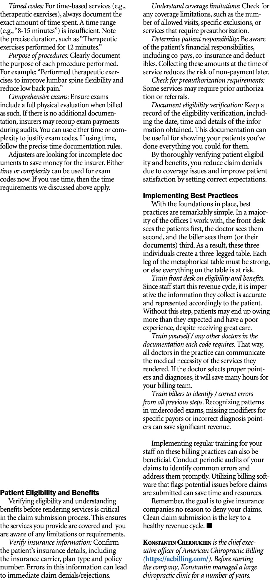 Timed codes: For time based services (e.g., therapeutic exercises), always document the exact amount of time spent. A...
