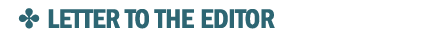 ✤ Letter to the Editor