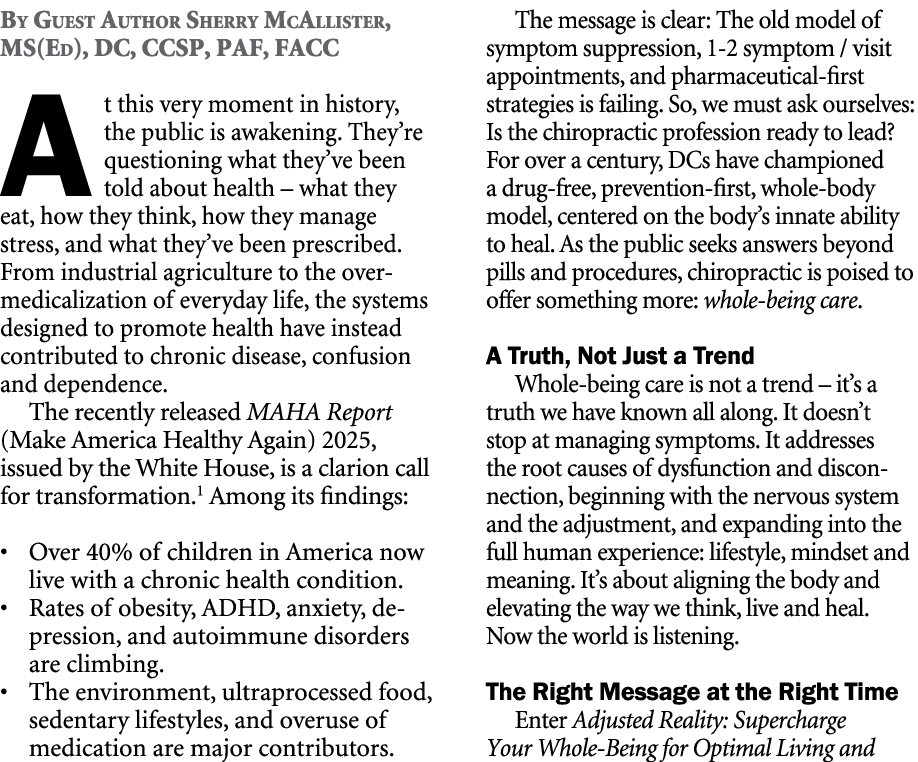 By Guest Author Sherry McAllister, MS(Ed), DC, CCSP, PAF, FACC At this very moment in history, the public is awakenin...