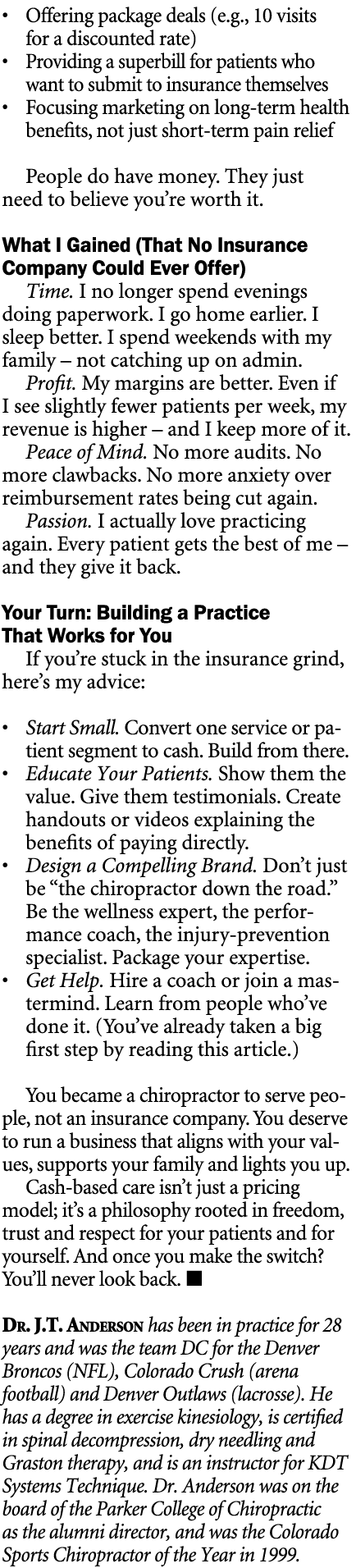 • Offering package deals (e.g., 10 visits for a discounted rate) • Providing a superbill for patients who want to sub...