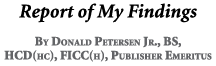 Report of My Findings By Donald Petersen Jr., BS, HCD(hc), FICC(h), Publisher Emeritus
