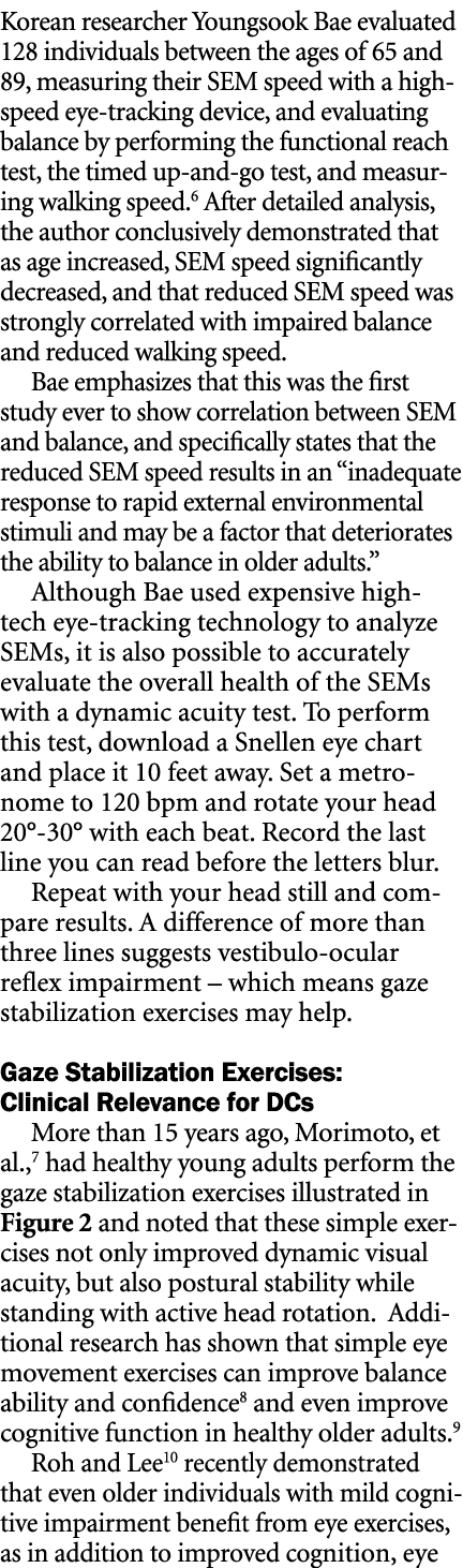 Korean researcher Youngsook Bae evaluated 128 individuals between the ages of 65 and 89, measuring their SEM speed wi...