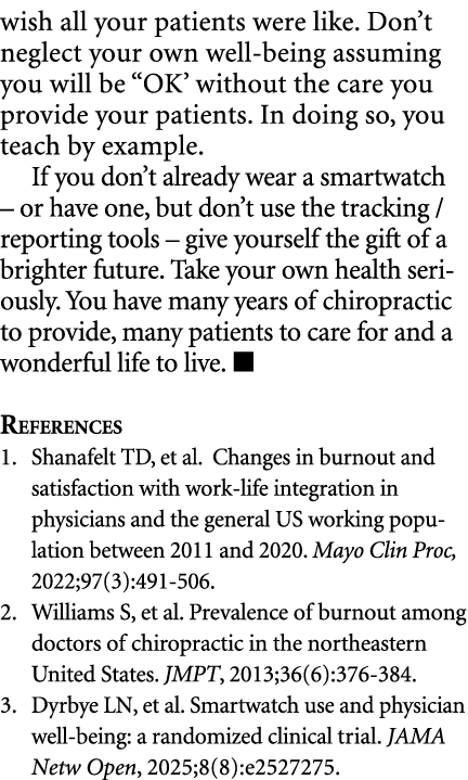 wish all your patients were like. Don’t neglect your own well being assuming you will be “OK’ without the care you pr...