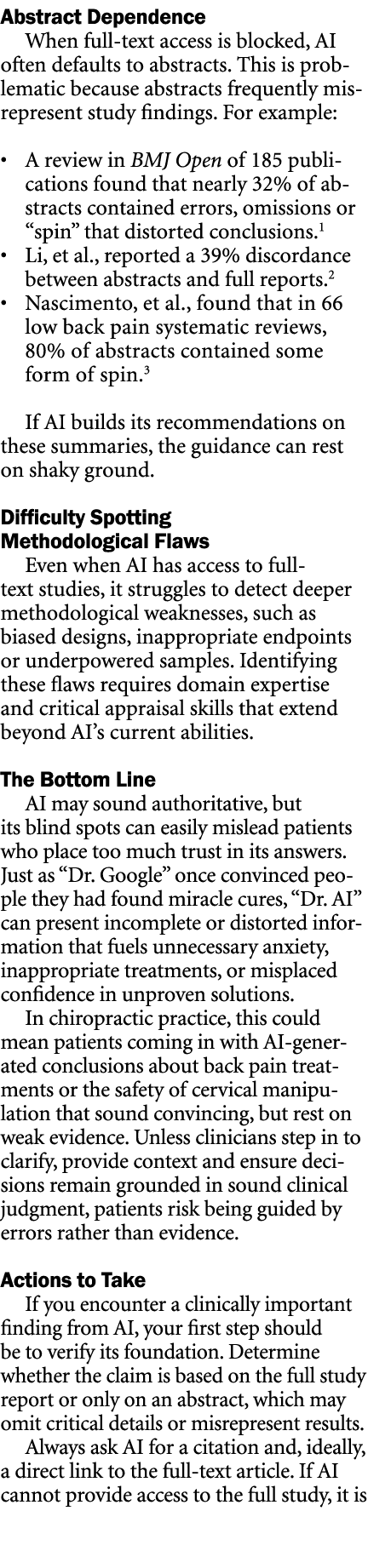 Abstract Dependence When full text access is blocked, AI often defaults to abstracts. This is problematic because abs...