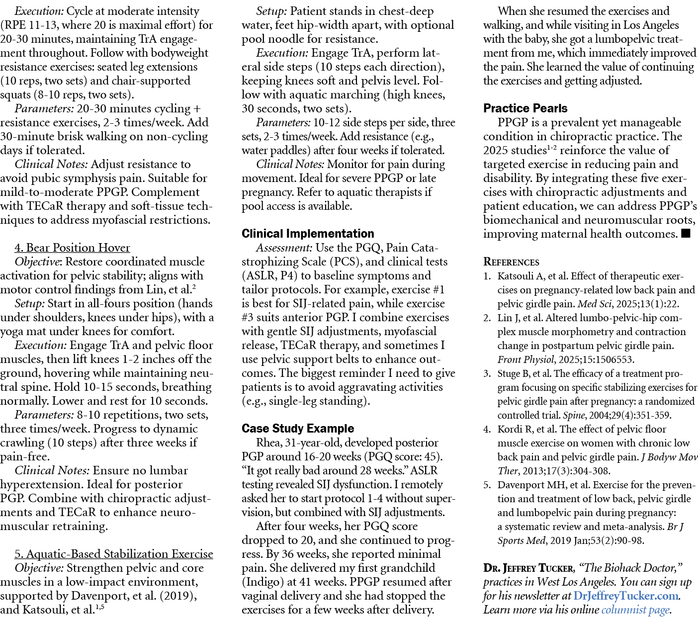 Execution: Cycle at moderate intensity (RPE 11 13, where 20 is maximal effort) for 20 30 minutes, maintaining TrA eng...