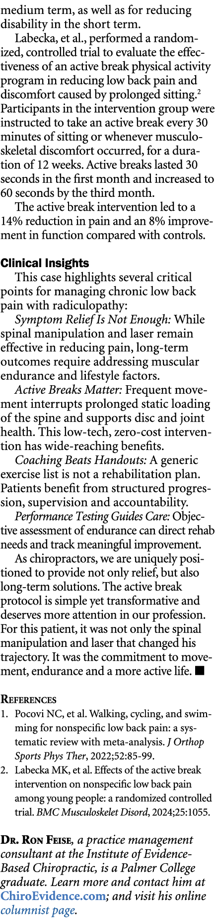 medium term, as well as for reducing disability in the short term. Labecka, et al., performed a random ized, controll...