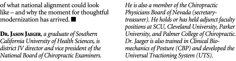 of what national alignment could look like – and why the moment for thoughtful modernization has arrived. ■ Dr. Jason...