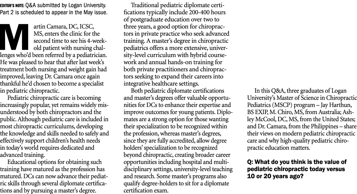Editor’s Note: Q&A submitted by Logan University. Part 2 is scheduled to appear in the May issue. Martin Camara, DC, ...