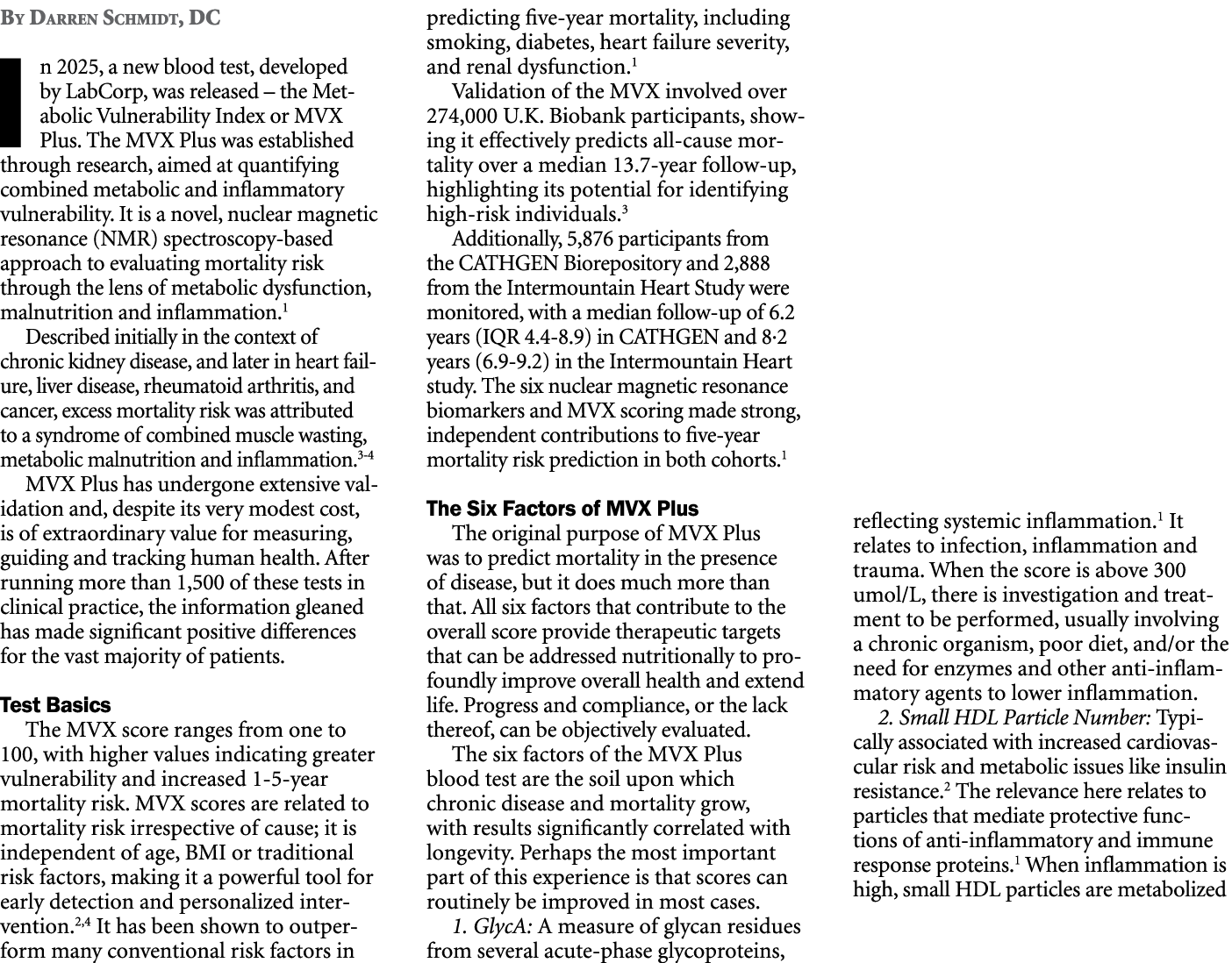 By Darren Schmidt, DC In 2025, a new blood test, developed by LabCorp, was released – the Metabolic Vulnerability Ind...