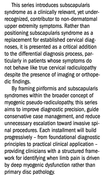 This series introduces subscapularis syndrome as a clinically relevant, yet underrecognized, contributor to non derma...