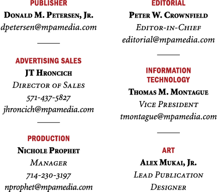 Publisher Donald M. Petersen, Jr. dpetersen@mpamedia.com ￼ advertising SALES JT Hroncich Director of Sales 571 437 58...