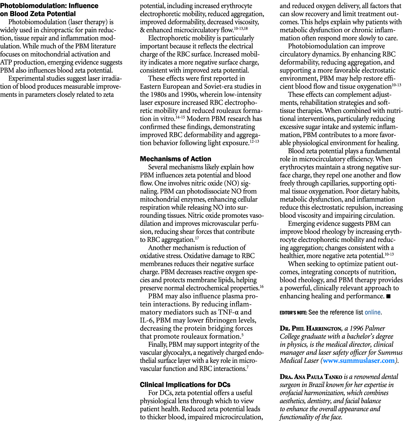 Photobiomodulation: Influence on Blood Zeta Potential Photobiomodulation (laser therapy) is widely used in chiropract...